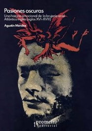 Pasiones Oscuras, Agustín Méndez - Prometeo