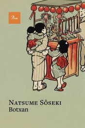 Botxan, Natsume Sôseki - PROA EDICIONS