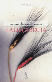 La lliça bruta, GALERADA - GALERADA
