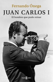 Juan Carlos I, Fernando Onega - PLAZA & JANES