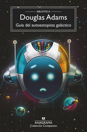 Guía del autopista galáctico, Douglas Adams - Anagrama