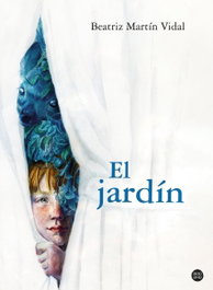 DESTINO INFANTIL, El jardín, Beatriz Martín Vidal - Baobab
