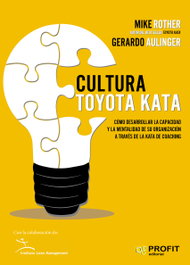 Cultura Toyota Kata, Mike Rother; Gerd Aulinger - PROFIT
