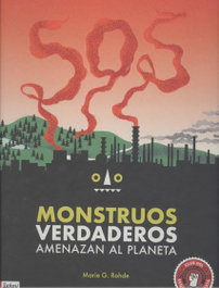 ZAHORI DE IDEAS, MONSTRUOS VERDADEROS - Marie G. Rohde