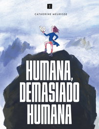 IMPEDIMENTA Humana, demasiado humana, Catherine Meurisse