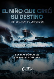 El niño que creó su destino, Benyam Bouyalew - NPQ EDITORES
