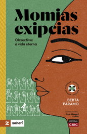 Momias exipcias: obxectivo: a vida eterna, Berta Páramo - CSIC