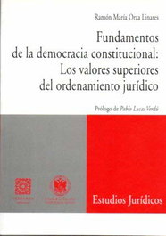 Fundamentos de la democracia constitucional, Ramón Mª Orza Linares - COMARES