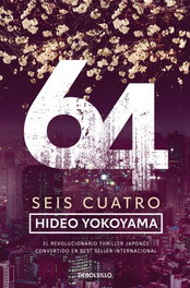 Seis Cuatro, Hideo Yokoyama - DEBOLSILLO