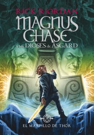 Montena Magnus Chase: El martillo de Thor, Rick Riordan - Montena