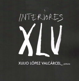Interiores. Pinturas, Xulio López Valcárcel - Medulia