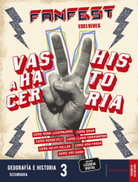 EDELVIVES, GEOGRAFÍA E HISTORIA 3ºESO. FANFEST. VALENCIA 2023 - EDELVIVES