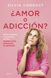 ¿Amor o adicción?, Silvia Congost - ZENITH