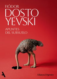ALIANZA, APUNTES DEL SUBSUELO - Fiodor Dostoyevski