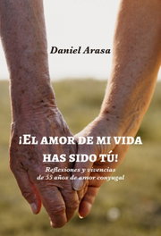 ¡El amor de mi vida has sido tú!, Daniel Arasa - CARENA