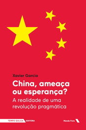 China, ameaça ou esperança?, Xavier García - TEMPO GALIZA
