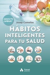 AMAT EDITORIAL, Hábitos inteligentes para tu salud