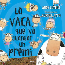 La vaca que va guanyar un premi, Andy Cutbill - RBA MOLINO