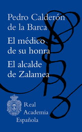 ESPASA CALPE, El médico de su honra / El alcalde de Zalamea - Pedro Calderón de la Barca