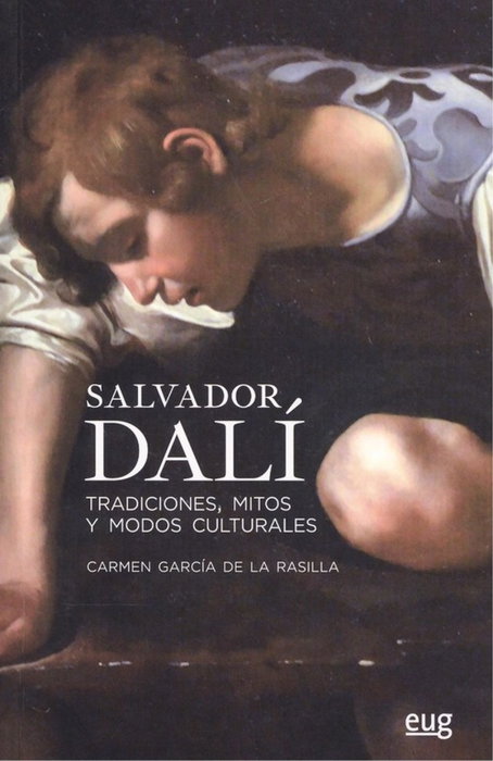 Salvador Dalí, Carmen García de la Rasilla - UNIVERSIDAD GRANADA