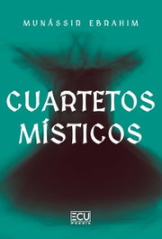 ECU, Cuartetos místicos, Munássir Ebrahim - ECU