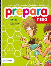 TEXT EDUCACIO, Prepara l'ESO (1º ESO) - TEXT EDUCACIO