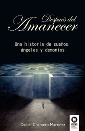 Después del amanecer, Daniel Chamero Martínez - KOLIMA
