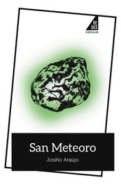 San Meteoro, Josiño Araújo - XERAIS