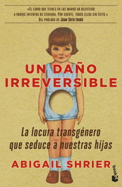 Un daño irreversible, Abigail Shrier - BOOKET