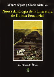 Nueva antología de la literatura de Guinea Ecuatorial, N'gom, M'baré... - SIAL PIGMALION