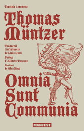 Omnia sunt communia - Thomas Muntzer - Manifest Llibres