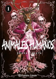 Animales humanos nº 01, Takuya Okada - PLANETA COMICS