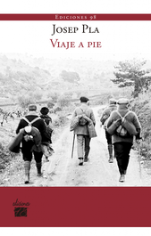 Viaje a pie, Josep Pla - EDICIONES 98
