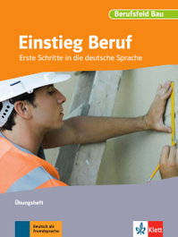 KLETT, Einstieg Beruf - Berufsfeld Bau