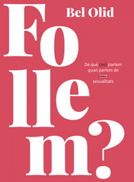 FOLLEM?, Bel Olid - LA GALERA