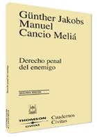 Derecho penal del enemigo, Günther Jakobs/Cancion Meliá - CIVITAS
