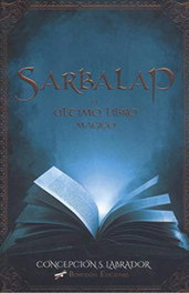Sarbalap. El último libro mágico, Concepción Sánchez Labrador - BOHODON