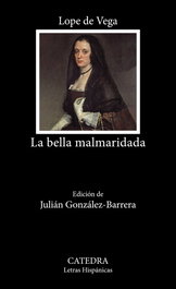 La bella malmaridada, Lope de Vega - CATEDRA