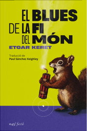 El blues de la fi del món, Etgar Keret - LA SEGONA PERIFERIA