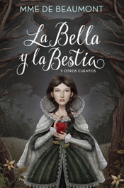 Alfaguara La Bella y la Bestia y otros cuentos, Jeanne Marie Leprince de Beaumont - Alfaguara