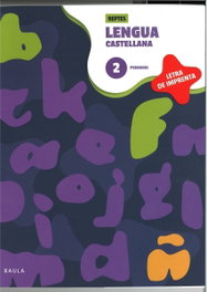 BAULA, Cuaderno de Lengua castellana 2 Primaria - Reptes - Letra de imprimes - 2026