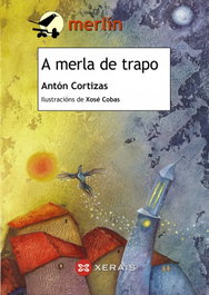 XERAIS A merla de trapo, Antón Cortizas