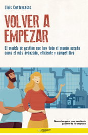 Volver a empezar. Lean Management, Lluís Cuatrecasas Arbós - PROFIT