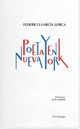 Demipage, Poeta en Nueva York, Federico García Lorca - Demipage