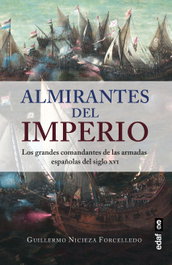 Almirantes del Imperio, Guillermo Nicieza Forcelledo - EDAF EDITORIAL