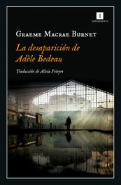 La desaparición de Adèle Bedeau, Macrae Burnet Graeme - IMPEDIMENTA