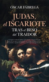 Judas, el Iscariote, Óscar Fábrega - ALMUZARA EDITORIAL