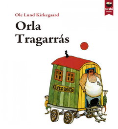 PULP BOOKS Orla tragarrás, Ole Lund Kirkegaard - PULP BOOKS