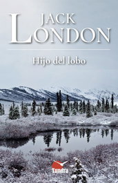 TUNDRA, HIJO DEL LOBO, Jack London