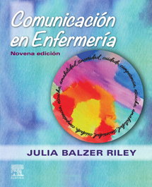 ELSEVIER EDITORIAL COMUNICACIÓN EN ENFERMERÍA 9ª ED